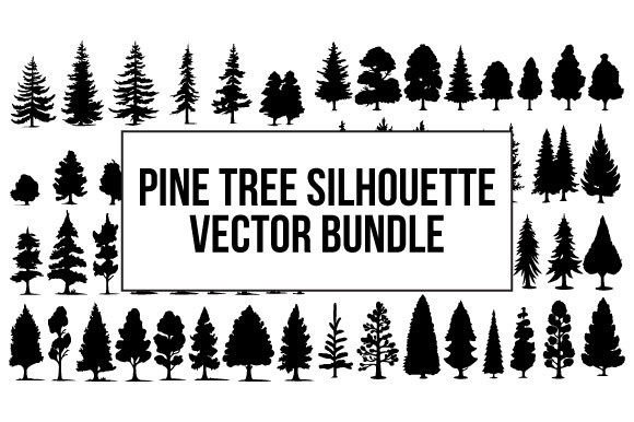 Download Pine Tree Silhouette Vector Bundle - Silhouette Collection
