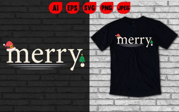 Download Merry T Shirt, Christmas T Shirt Design - Premium Resources